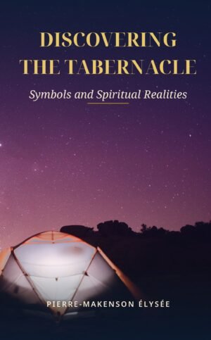 Discovering the Tabernacle